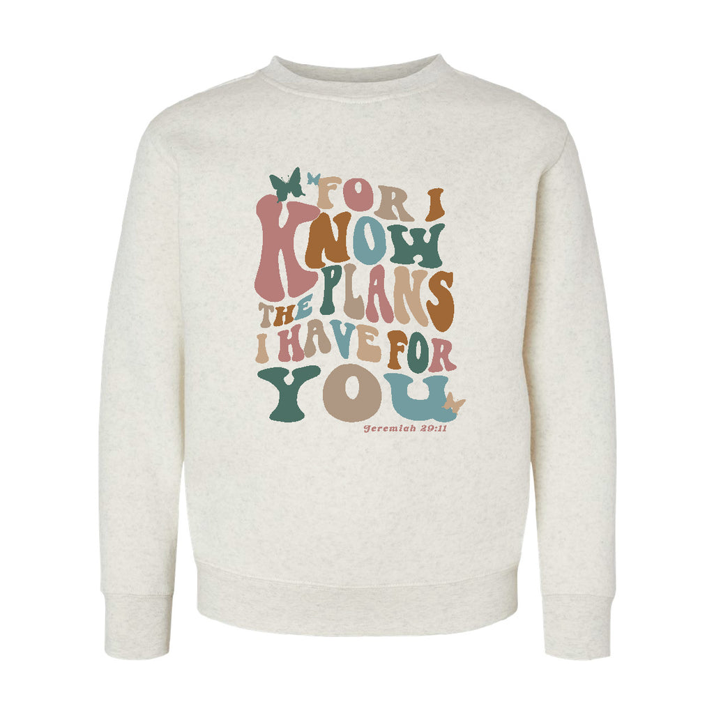 For I Know the Plans in Boho Oatmeal Sweatshirt - Youth/Adult