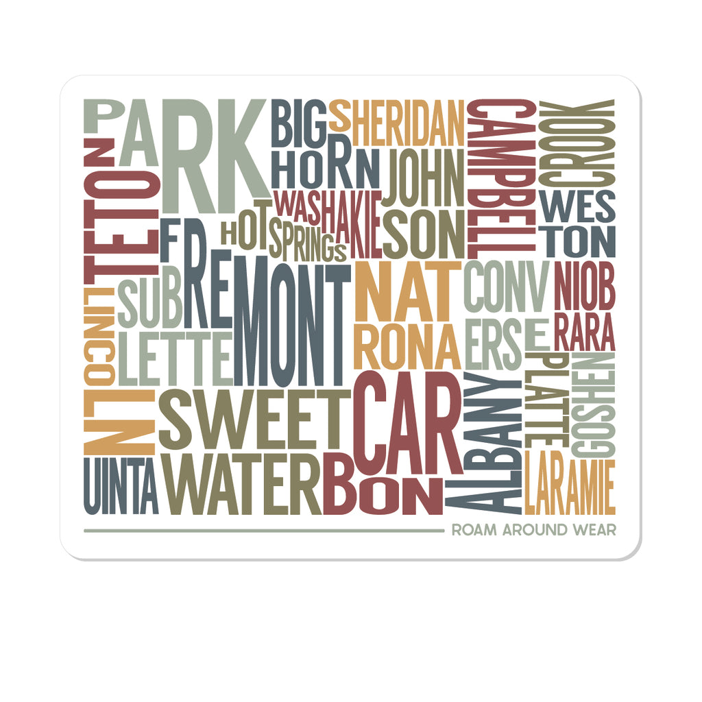 Multi-color Wyoming Counties sticker. 3" waterproof and weatherproof sticker. Roam Around Wear is a women owned Wyoming T-Shirt company based out of Gillette, Wyoming.