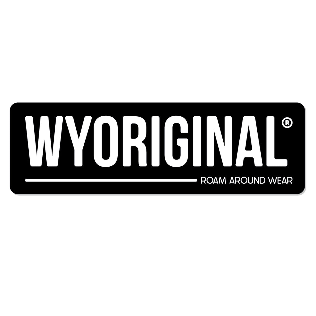 Black and white Wyoriginal sticker. 3.22" waterproof and weatherproof sticker. Roam Around Wear is a women owned Wyoming T-Shirt company based out of Gillette, Wyoming.